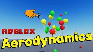 Roblox New Features: Aerodynamics, Floating Objects, Flying Balloons, Global Wind