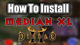 How To Install Median XL For Diablo 2