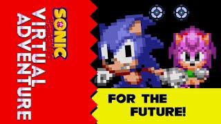 Sonic Virtual Adventure | SEASON FINALE | Chapter 9: For the Future!