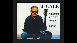 JJ CALE - Unusual or rare songs LIVE (Completo) # @