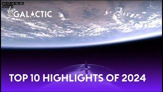 Galactic 10: Top Highlights of 2024