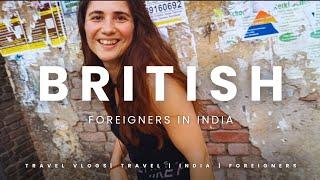 Camera Shy vs Camera Confident | Foreigners in India | Travel Vlog