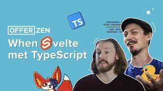 When Svelte met TypeScript feat. Rich Harris and Orta Therox