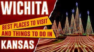 WICHITA, KANSAS - Top Things to Do | Christmas Lights | Best Places to Visit in Wichita, KS