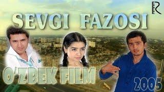 Sevgi fazosi (o'zbek film) | Севги фазоси (узбекфильм)