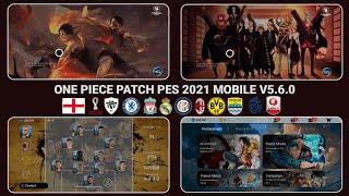 ONE PIECE PATCH PES 2021 MOBILE V5.6.0 BY IDSPHONE