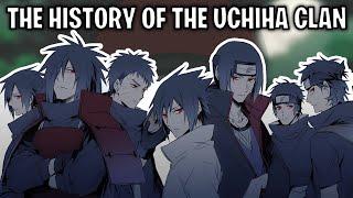 The History Of The Uchiha Clan (Naruto)