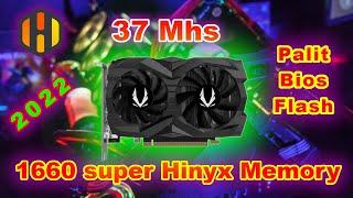 37 mhs in 2022. How To Flash your 1660 super mining bios Hinyx Mem in HiveOs for mining 2022.