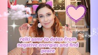 Negative Energy/Detox Cleanse Reiki ASMR 