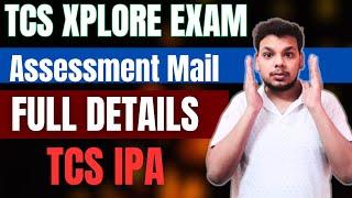 Tcs Xplore Proctored Assessment Mail | TCS IPA Exam | TCS 7 November Xplore Assessments Scheduled