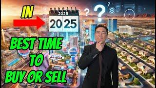 WHEN to Buy or Sell in LAS VEGAS and HENDERSON in 2025?