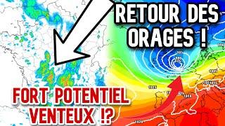 Point météo : Retour des ORAGES avant un FORT POTENTIEL VENTEUX et PLUVIEUX !