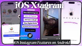 iOS Instagram Xtagram iOS Style Features on Android