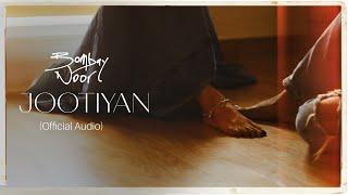 Bombay Noor - Jootiyan