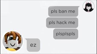 Roblox Hackers Be Like...(TUBERS93 )