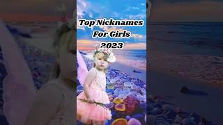 Top Nicknames for girls 2023 #nicknames #nicknames #girlnickname #girlname #shorts #subscribe