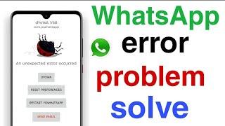 an unexpected error occurred gb whatsapp