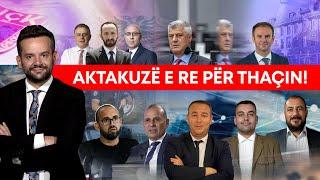  Politiko - Aktakuzë e re ndaj Thaçit! -  06.12.2024 @Kanal10Live