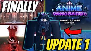 Anime Vanguards Update 1 Is *FINALLY* Here | Official Release + Trailer