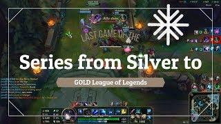 Ashe Last  Ranked Video from silver to gold Series League of Legends Season 9