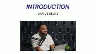 Introduction | Who is Darius Nelms?