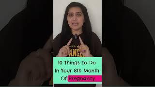 10 Things To Do In Your 8th Month Of Pregnancy | My Pregnancy Care