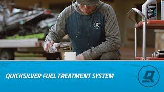 Quicksilver Fuel Treatment System