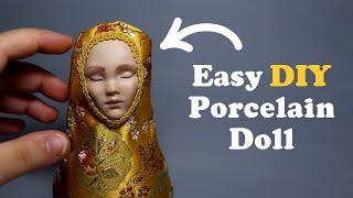 How to Make a Porcelain Doll  - The ULTIMATE Guide!