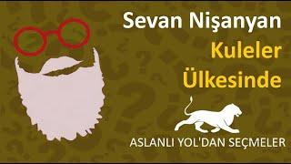 Sevan Nişanyan - Kuleler Ülkesinde