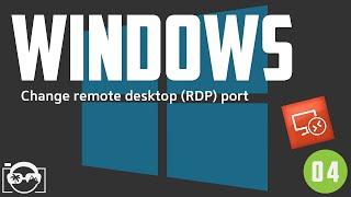 How to change remote desktop port number on Windows 10 - Remote Desktop Protocol (RDP)