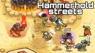 Kingdom rush Vengeance Hammerhold DLC - HAMMERHOLD STREETS (Veteran, 3 stars)