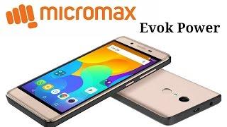 Micromax evok power full specs..!