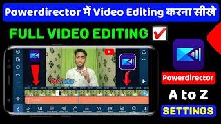 Powerdirector Se Video Kaise Edit Karen 2023 | How To Editing Video In Powerdirector 2023