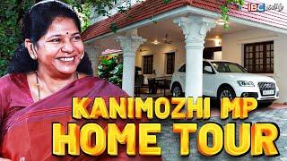 அப்பாவுக்கு மீன் குழம்பு ரொம்ப பிடிக்கும்.. | MP Kanimozhi Karunanidhi Home Tour | DMK | MK Stalin