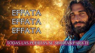 Mantra Effata |ABRE tus caminos  Atrae ABUNDANCIA y PROSPERIDAD