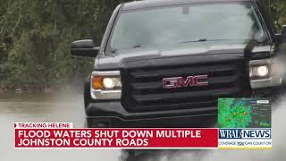 Flood waters shut down multiple Johnston County roads