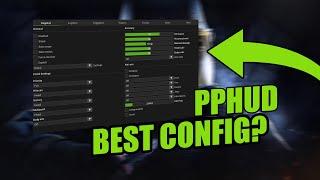 PPHUD BEST CONFIG + SHOWCASE