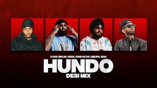 HUNDO (Desi Mix) | DJ Nick Dhillon, Chani Nattan, Inderpal Moga & Sukha | Latest Punjabi Songs 2024