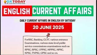 GKToday ENglish Current Affairs  20 June, 2025