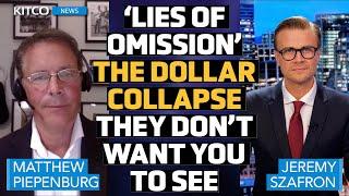 Dollar Downfall – ‘This Is as Big as When We Closed the Gold Window’ | Matthew Piepenburg