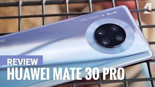 Huawei Mate 30 Pro review