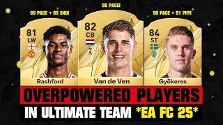 FIFA 25 | OFFICIAL MOST OVERPOWERED META PLAYERS (EA FC 25)!  ft. Van De Ven, Rashford...