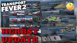 TRANSPORT FEVER 2  Das UPDATE ist da Modbrowser & Überblick | TPF2 News