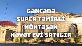 GENCEDE SUPER TEMIRLI HEYET EVI SATILIR 205.000 AZN | RAZILAŞMA VAR | Gencede satilan evler