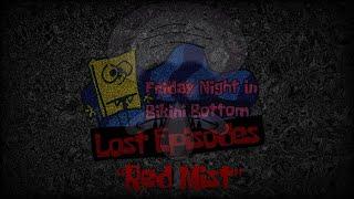 (OLD) Friday Night In Bikini Bottom: LOST EPISODES OST - “Red Mist”