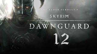 Skyrim - Dawnguard. 12 серия (Вечерняя пещера)