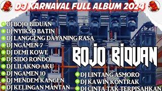 DJ BOJO BIDUAN X NYIKSO BATIN || DJ  KARNAVAL • DJ JAWA VIRAL TIKTOK 2024 CAMPURAN - SOUNDRENALINE