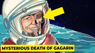 The Fascinating Mystery of the Death of Yuri Gagarin