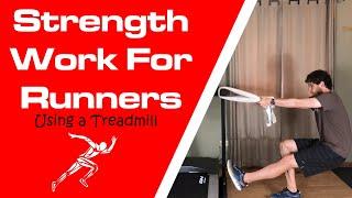 Strength Work For Runners Using a Treadmill | Follow Along