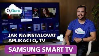 Jak nainstalovat aplikaci O2 TV na Samsung Smart televizích